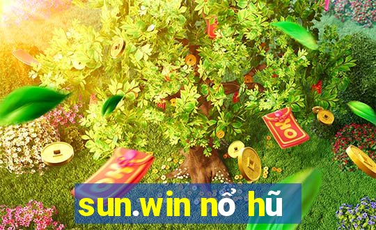 sun.win nổ hũ