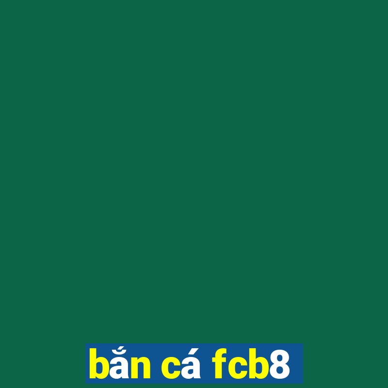 bắn cá fcb8