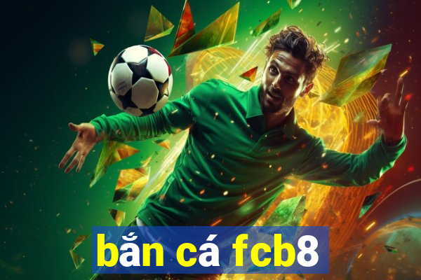 bắn cá fcb8