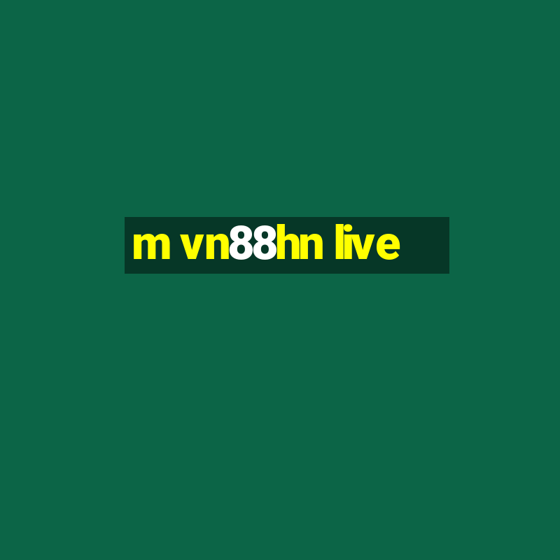 m vn88hn live