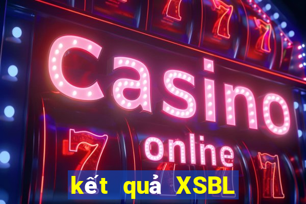 kết quả XSBL ngày 30