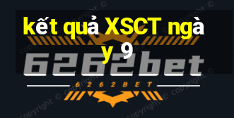 kết quả XSCT ngày 9