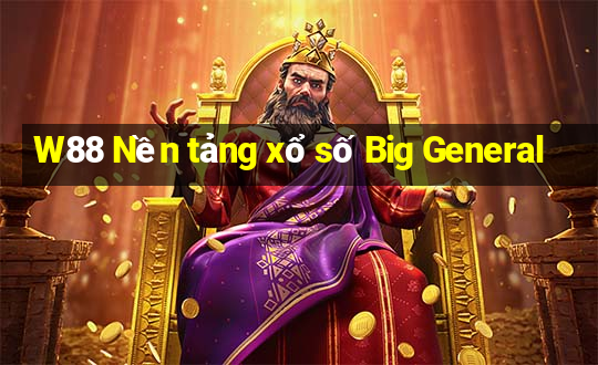 W88 Nền tảng xổ số Big General