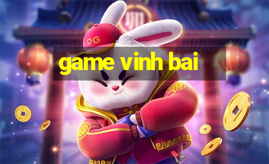 game vinh bai