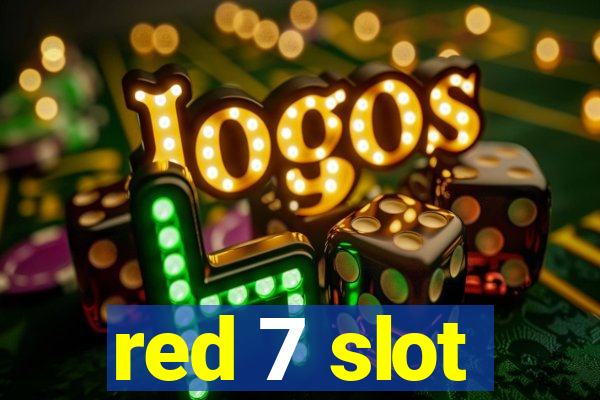 red 7 slot