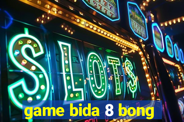 game bida 8 bong