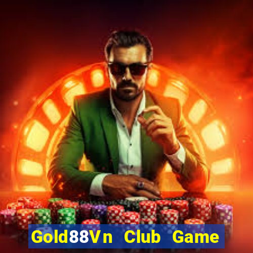 Gold88Vn Club Game Bài Phái Mạnh