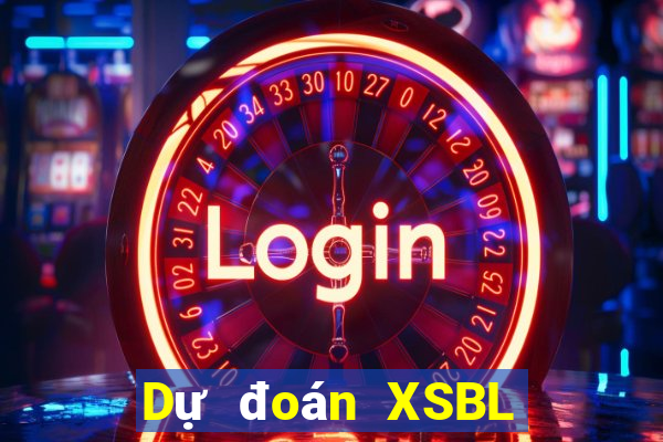 Dự đoán XSBL Chủ Nhật