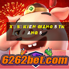 xổ số kiên giang 5 tháng 5