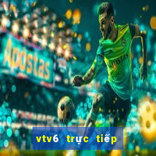 vtv6 trực tiếp bóng đá hôm nay argentina