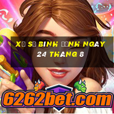 xổ số bình định ngày 24 tháng 8