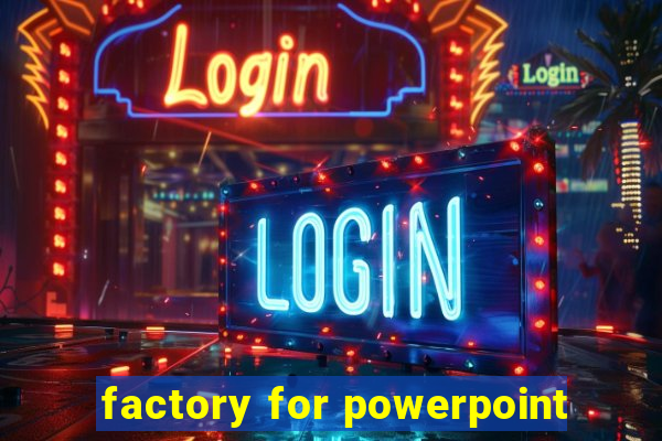 factory for powerpoint