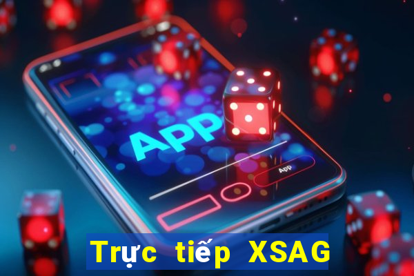 Trực tiếp XSAG ngày 20