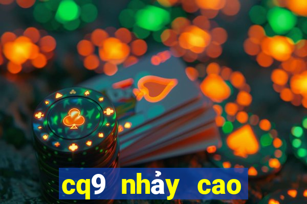 cq9 nhảy cao trò chơi Tải về