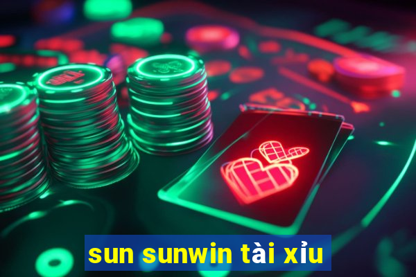 sun sunwin tài xỉu