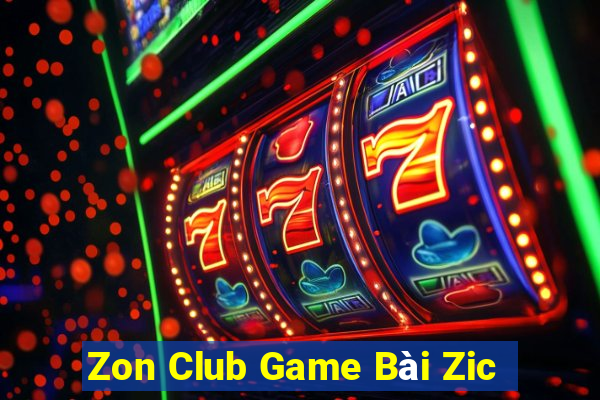 Zon Club Game Bài Zic