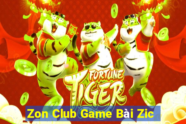 Zon Club Game Bài Zic