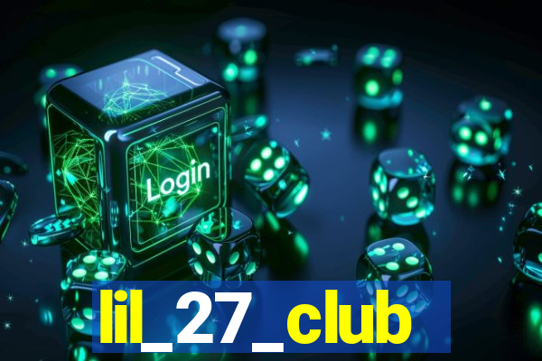 lil_27_club