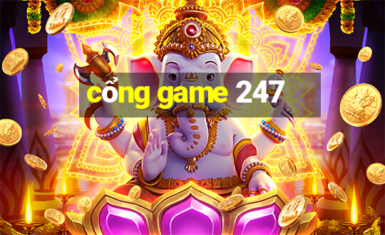 cổng game 247