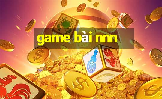 game bài nnn