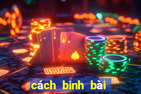 cách binh bài xập xám