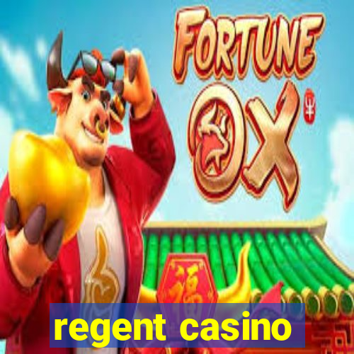 regent casino