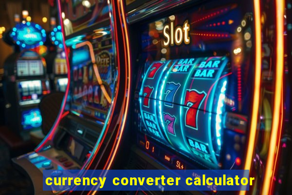 currency converter calculator