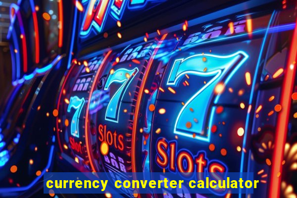 currency converter calculator