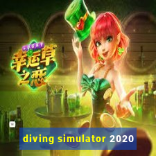 diving simulator 2020