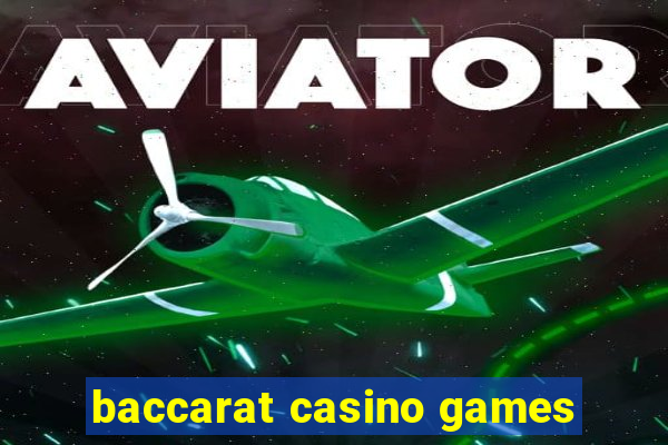 baccarat casino games