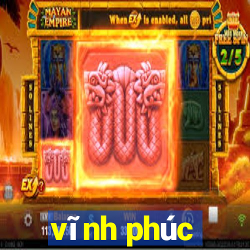 vĩnh phúc