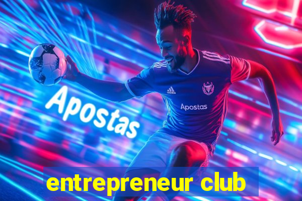 entrepreneur club