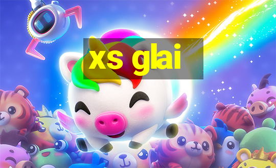 xs glai