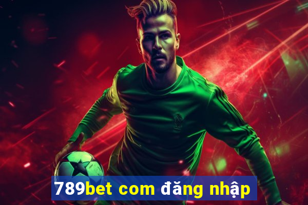 789bet com đăng nhập