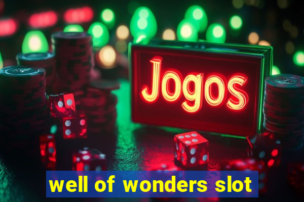 well of wonders slot