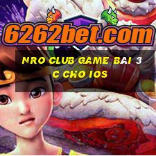 Nro Club Game Bài 3C Cho Ios