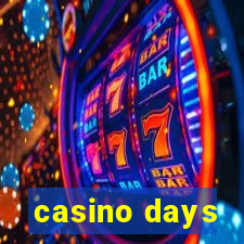 casino days