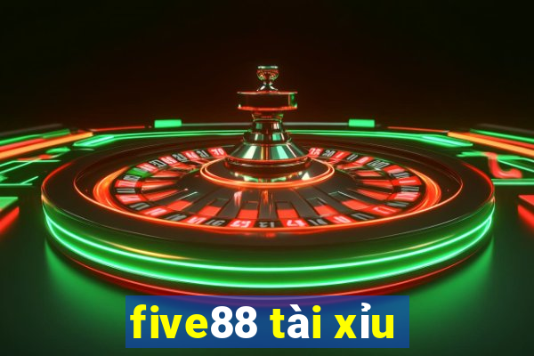 five88 tài xỉu