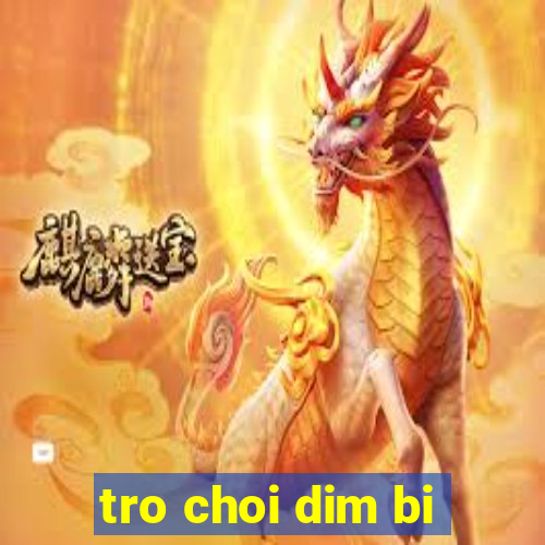 tro choi dim bi