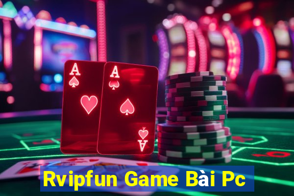 Rvipfun Game Bài Pc