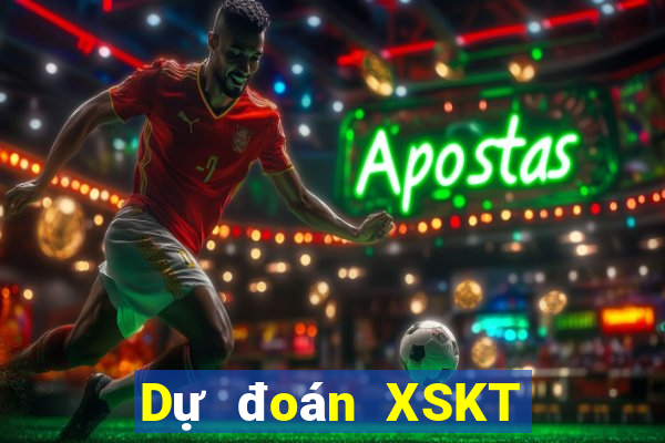 Dự đoán XSKT thứ Ba