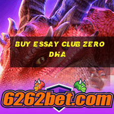 buy essay club zerodha