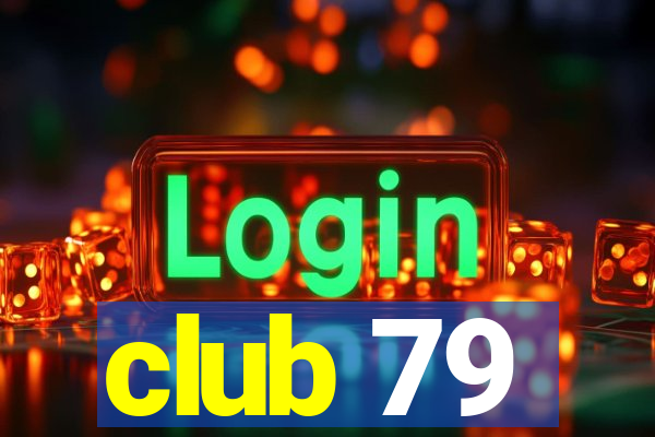 club 79