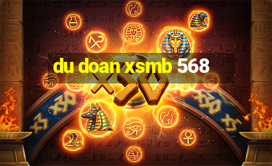 du doan xsmb 568