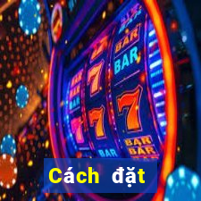 Cách đặt cược XSKT ngày thứ sáu