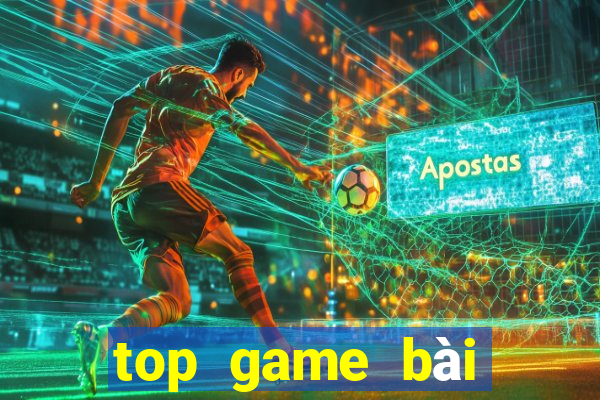 top game bài đổi thưởng 2022