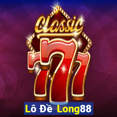 Lô Đề Long88