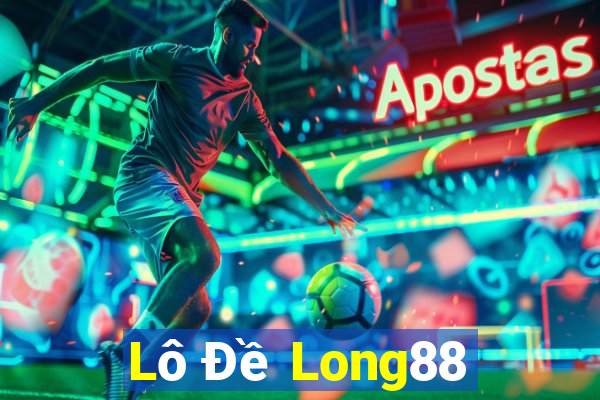 Lô Đề Long88