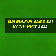 Sunwin.Fun Game Bài Uy Tín Nhất 2022