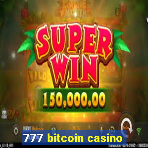 777 bitcoin casino